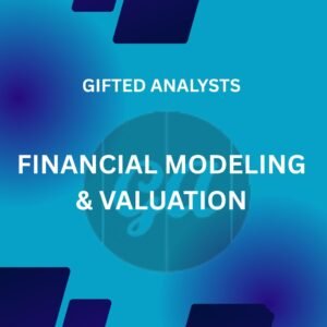 Financial Modeling and Valuation